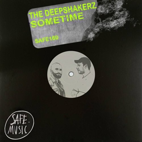 The Deepshakerz - Sometime [SAFE160T]